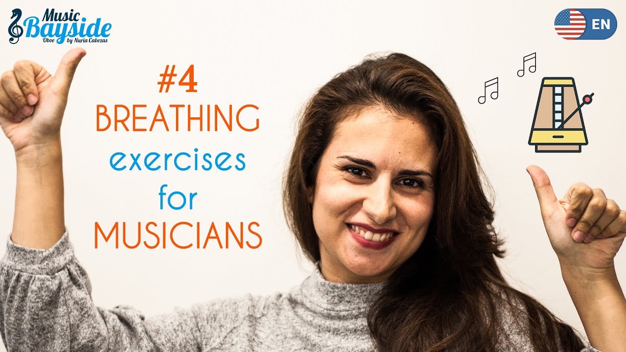 4 BREATHING Exercises for MUSICIANS MusicBayside Oboe MusicBayside