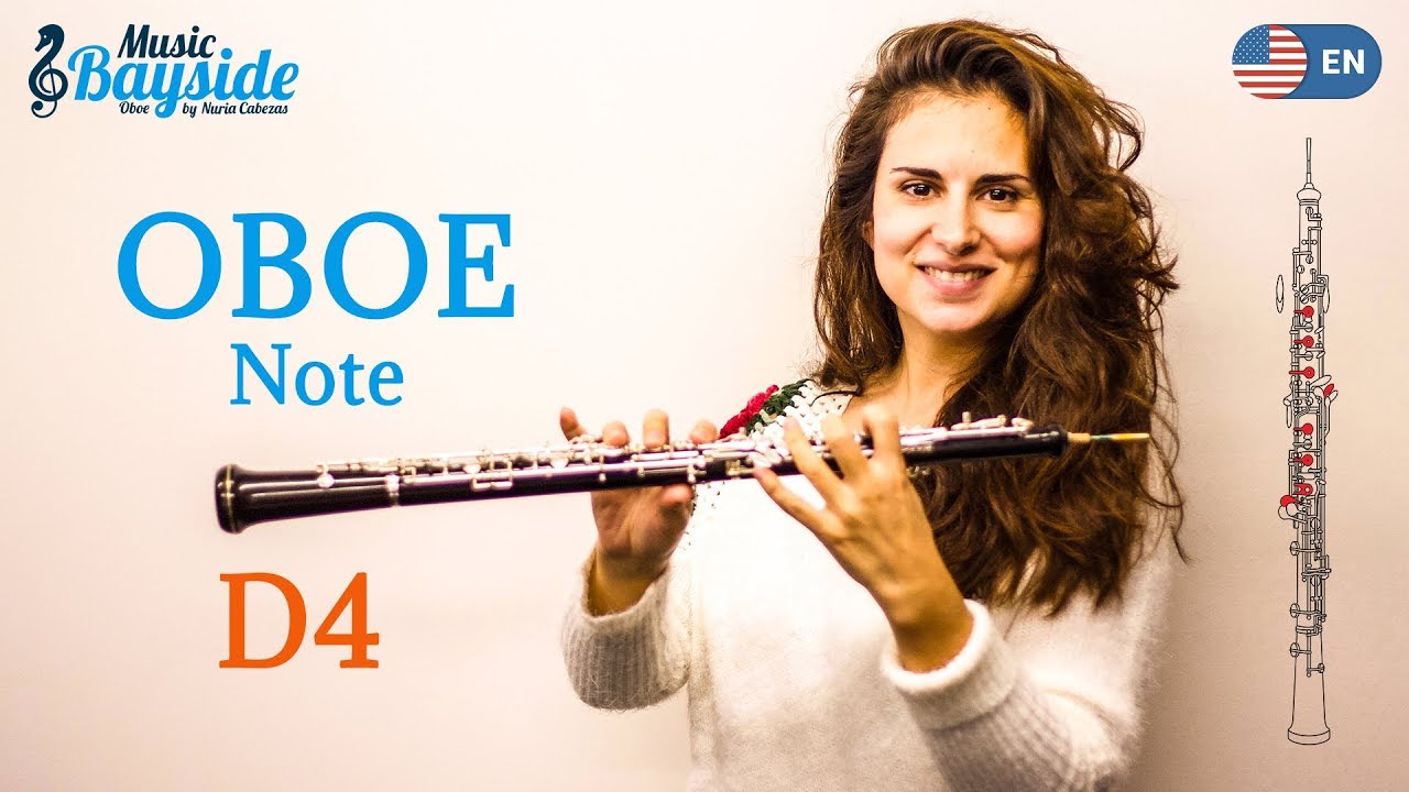 How To Play The Note D4 on the Oboe MusicBayside Oboe MusicBayside